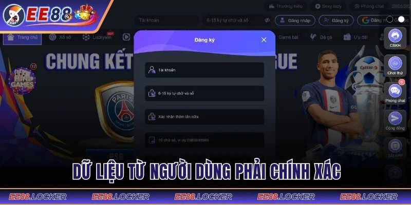 Dữ liệu từ người dùng phải chính xác