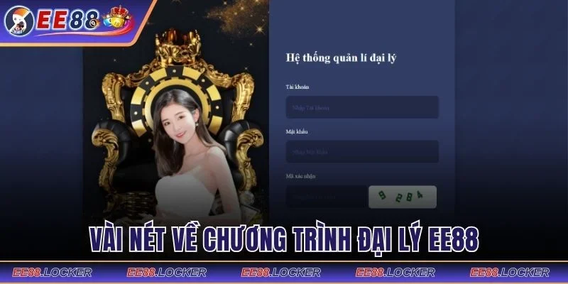 Vài nét về chương trình đại lý EE88